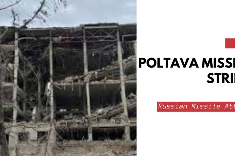 Poltava missile strike: 50 Killed in Russian Missile Attack Poltava missile strike